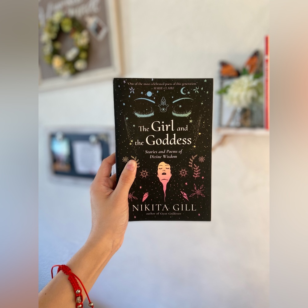 The Girl and the Goddess by Nikita Gill 📖✨